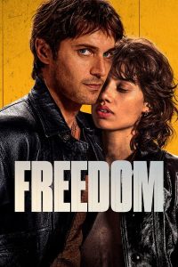 Freedom (2024) | Download FRENCH Movie