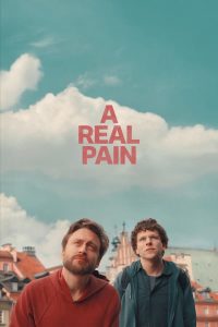 A Real Pain (2024) | Download Hollywood Movie