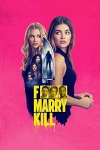 F Marry Kill (2024) | Download Hollywood Movie