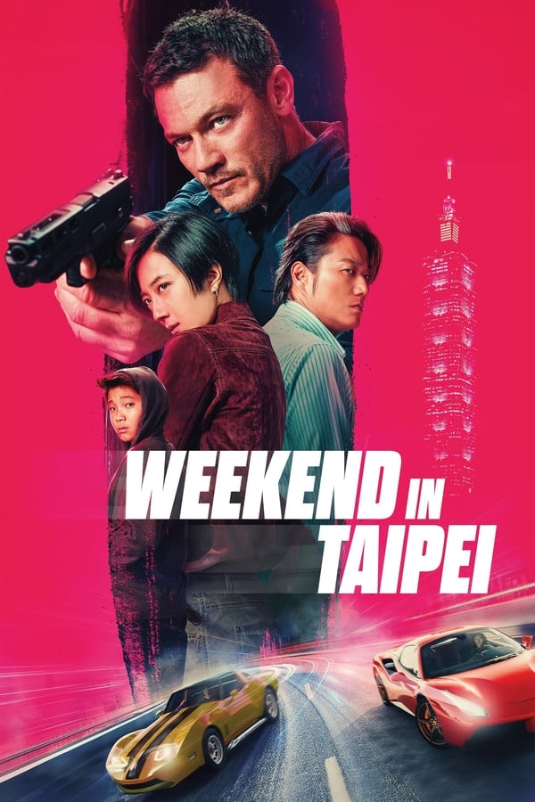 Weekend in Taipei (2024) | Download Hollywood Movie