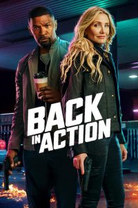 Back in Action (2025) | Download Hollywood Movie