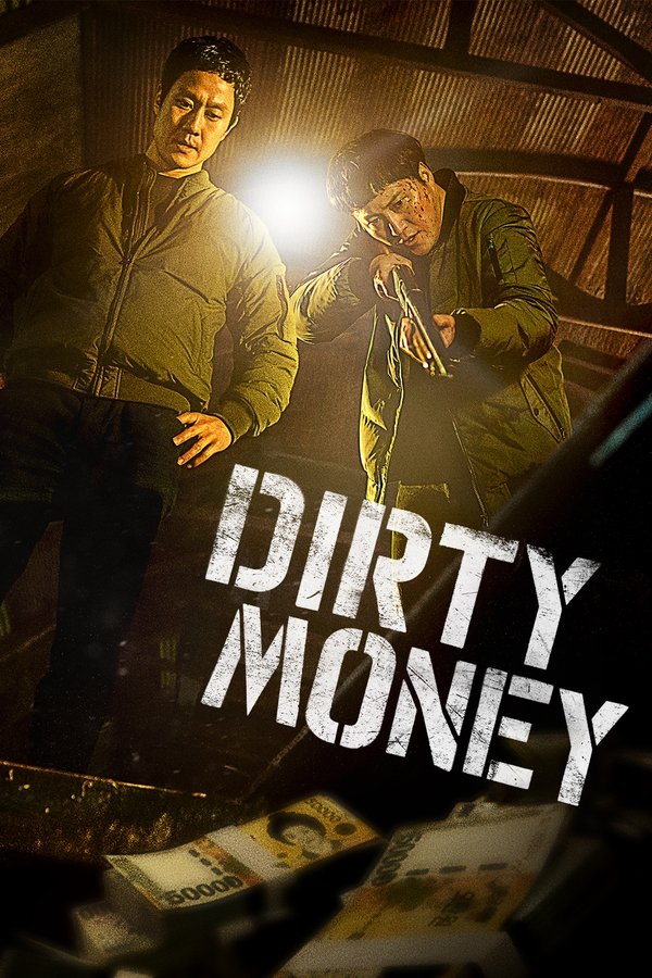 Dirty Money (2024) | Download Korean Movie