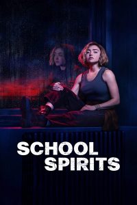 School Spirits S02 (Episode 8 Added) | TV Series