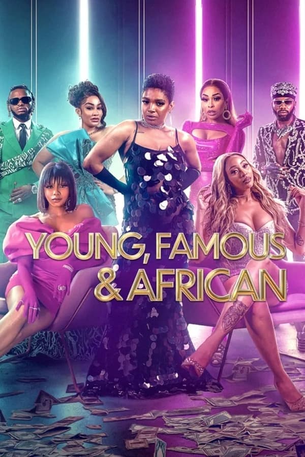 Young, Famous & African S03 (Complete) | TV Series