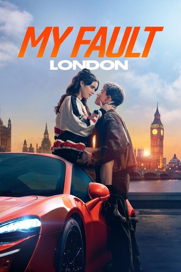 My Fault: London (2025) | Download Hollywood Movie