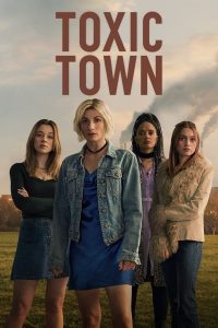 Toxic Town S01 (Complete) | TV Series