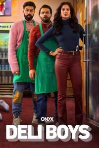Deli Boys S01 (Complete) | TV Series