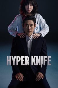 Hyper Knife S01 (Episode 7 & 8 Added) | Korean Drama