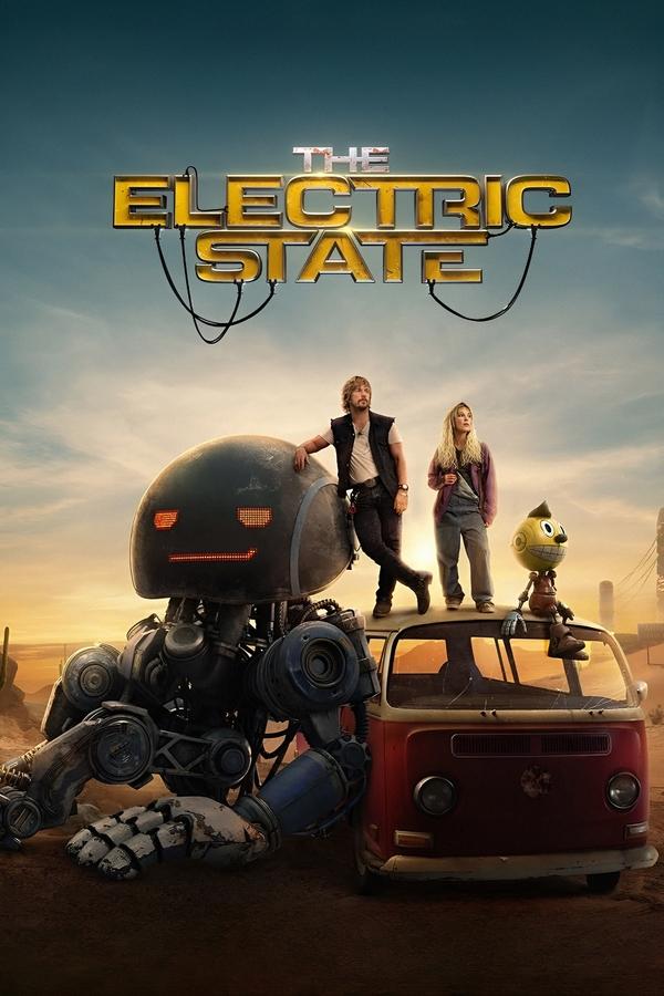The Electric State (2025) | Download Hollywood Movie