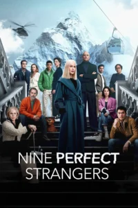 Nine Perfect Strangers S02 (Episode 8 Added) | TV Series