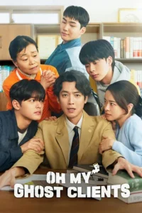 Oh My Ghost Clients S01 (Episode 10 Added) | Korean Drama