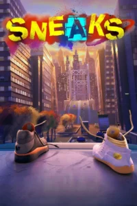Sneaks (2025) | Download Hollywood Movie