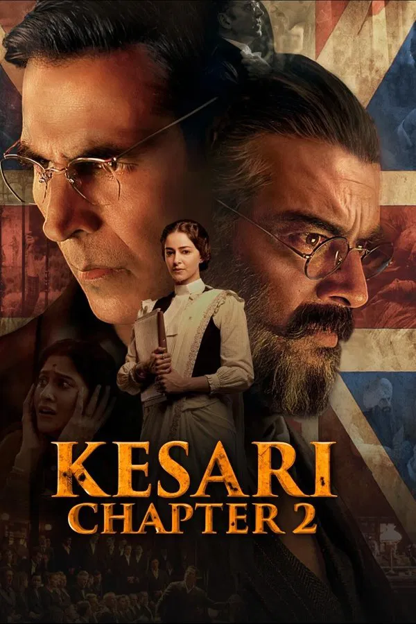 Kesari Chapter 2: The Untold Story of Jallianwala Bagh (2025) | Download Indian Movie