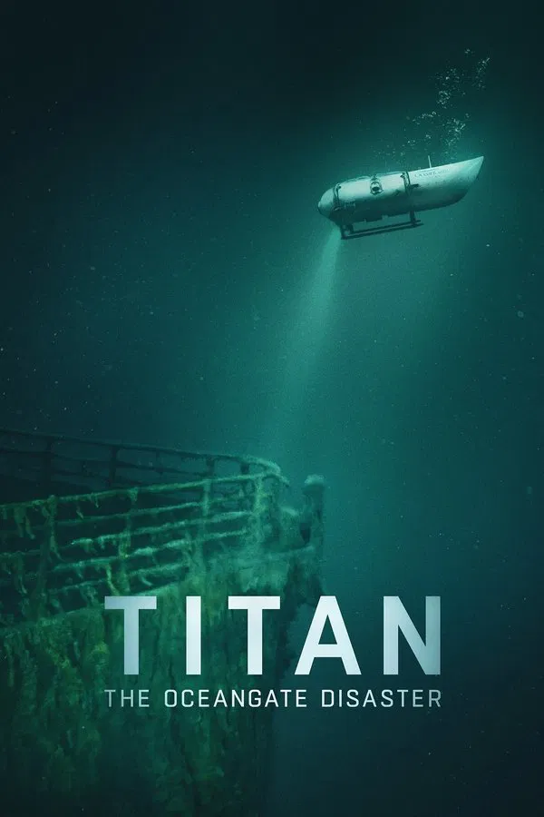 Titan: The OceanGate Disaster (2025) | Download Hollywood Documentary