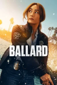 Ballard S01 (Complete) | TV Series