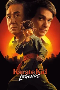 Karate Kid: Legends (2025) | Download Hollywood Movie