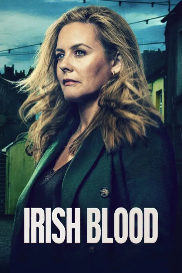 Irish Blood S01 (Episode 6 Added) | TV Series