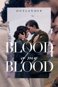 Outlander: Blood of My Blood S01 (Complete)  | TV Series