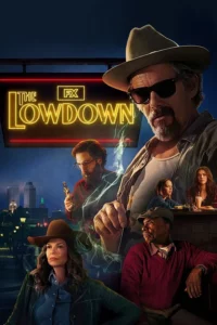 The Lowdown S01 (Episode 7 & 8 Added) | TV Series