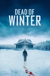Dead of Winter (2025) | Download Hollywood Movie