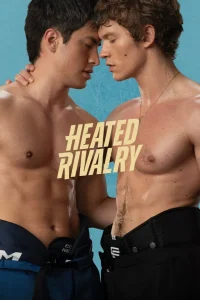 Heated Rivalry S01 (Episode 1 – 3 Added) | TV Series