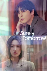 Surely Tomorrow S01 (Episode 2 Added) | Korean Drama
